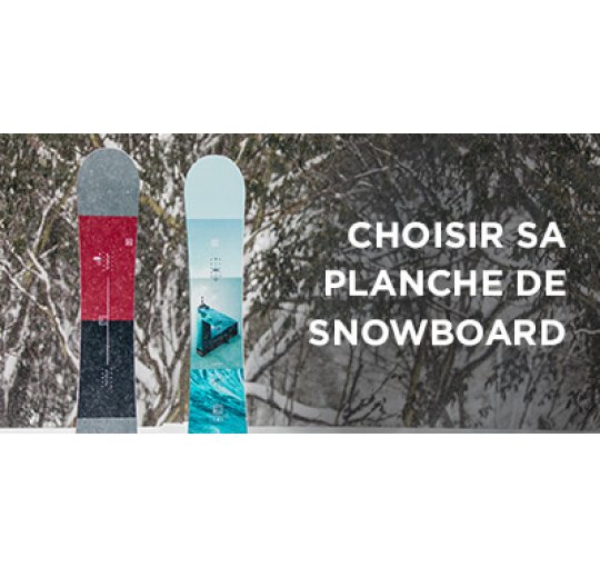 guide choix equipements snowboard