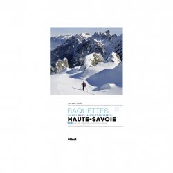 Buy GLENAT Haute Savoie Rando Raquettes Tome 1