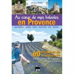 Buy GAP Au Coeur De Mes Ballades En Provence 2eme Edition