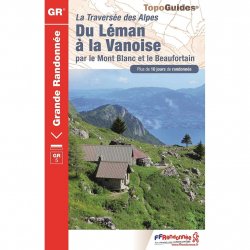 Buy FFRP Du Léman à la Vanoise par Mont Blanc Beaufortain
