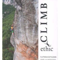 Buy PIERRE TARDIVEL Clim Ethic Les Valeurs de l'escalade de Marc Menestrel