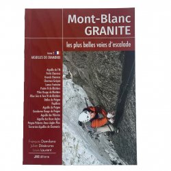 Buy JME EDITIONS Mont-Blanc Granite - Tome 2 : Aiguilles De Chamonix