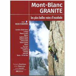 Buy MONT-BLANC Granite - Tome 1: Bassin d'Argentière